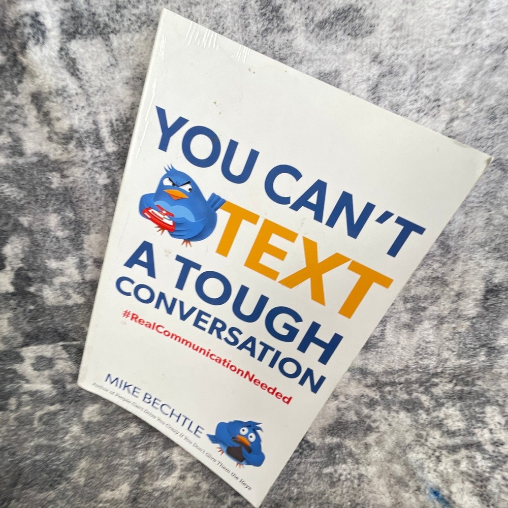 You Can't Text a Tough Conversation Paperback Mike Bechtle